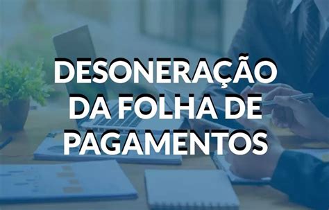 desoneração da folha de pagamento 2024